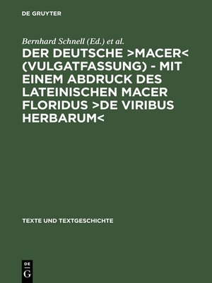 cover image of Der deutsche ›Macer  (Vulgatfassung) – Mit einem Abdruck des lateinischen Macer Floridus ›De viribus herbarum